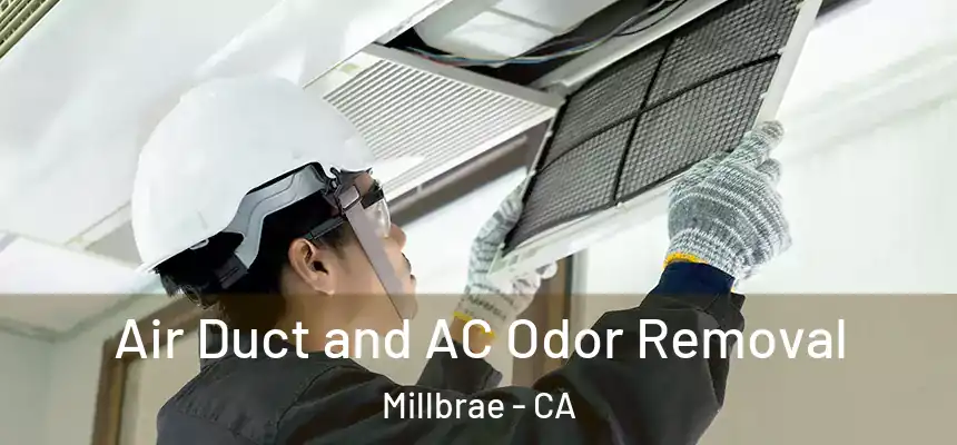  Air Duct and AC Odor Removal Millbrae - CA